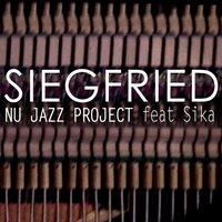 Siegfried - Nu Jazz Project & Sika & François Legrain
