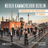 Nunc dimittis - Neuer Kammerchor Berlin & Adrian Emans & Marie Büssemeier & Constanze Grob & Lina Schmidt & Томас Таллис