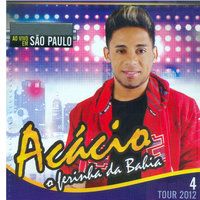 Tudo Tem um Porque (Ao Vivo) - Acácio