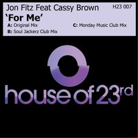 For Me - Jon Fitz & Jon Fitz feat. Cassy Brown