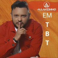 Solteiro Não Trai - Allanzinho