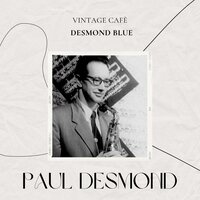 Late Lament - Paul Desmond
