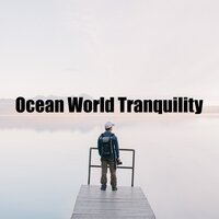 Happy Water Feeling - Calm Ocean Sound