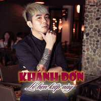 Duyên Phận Remix - Khánh Đơn