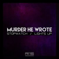 Lights Up - Murder He Wrote