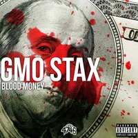 Blood Money - GMO Stax