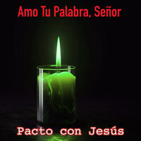 Al Sagrado Corazón De Jesús - Pacto Con Jesús