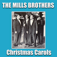O Holy Night - The Mills Brothers
