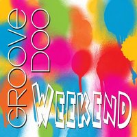 Weekend - Groove Doo