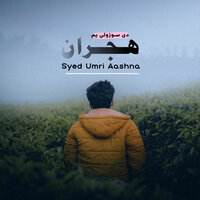 Hijran De Soazwaly Yam - Syed Umri Aashna