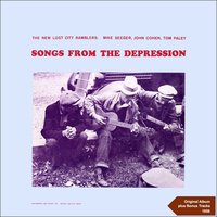 How Can a Poor Man Stand Such Times and Live - New Lost City Ramblers