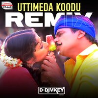Uttimeda Koodu Remix - DDJVKEYMUMBAI