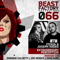 Extrasensory Perception - itzaia & Joseph Hades & Enrique Calvetty