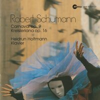 Carnaval, Op. 9: 12. Chopin - Heidrun Holtmann & Роберт Шуман