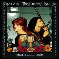 Act 3 "O Wonne! Freude!" [Tristan, Kurwenal] - Donald Runnicles