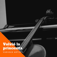 Volvió la princesita - Orquesta Típica Victor