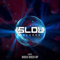 Disco disco - Yano