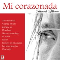 Mi Corazonada - Fernando Albuerne