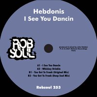 You Got To Freak - Hebdonis