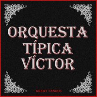 Tierrita - Orquesta Típica Victor