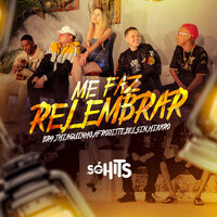 Me Faz Relembrar - DJ BR4 & MC THIAGUINHO LS & Afroditte & hikaro oficial & BELSIN