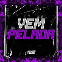 Vem pelada - Conduz pilota - MC HYATTA