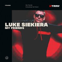 Everybody Get Down - Luke Siekiera