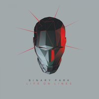 Welcome Home - Binary Park