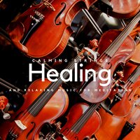 All My Pain - Calming Strings
