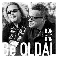 Hétköznapi Sztár - Bon-Bon
