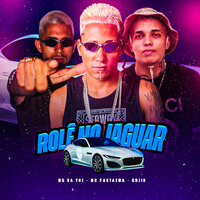 Rolê no Jaguar - Mc Fantaxma & mg na voz & gbzin
