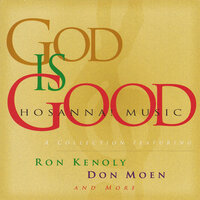 Lord We Welcome You - Don Moen & Integrity's Hosanna! Music