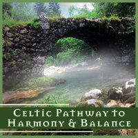 Power of Mother Nature - Celtic Chillout Relaxation Academy