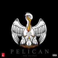 Pelican - Moe Jackson