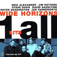 Infant Eyes - One For All & Joe Farnsworth & David Hazeltine & Peter Washington & Steve Davis & Eric Alexander
