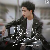 Cô Gái Của Anh - Duy Văn Phạm & ACV & Vinalak