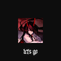 LET'S GO - Lyamev