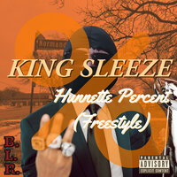 Hunnette Percent (Freestyle) - King Sleeze