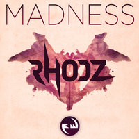 Madness - Rhodz