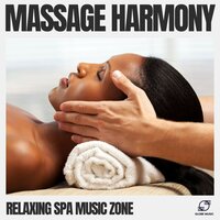 Spa Treatment - Relaxing Spa Music Zone