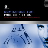 French Fiction - Commander Tom & Dj Wada