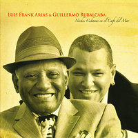 Veinte Años - Luis Frank Arias & Guillermo Rubalcaba