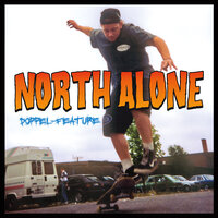 More than a lot - North Alone