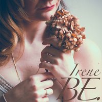 Dream a Little Dream of Me - Irene