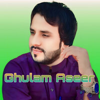 Ee Har Khoshi a Nekin - Ghulam Aseer