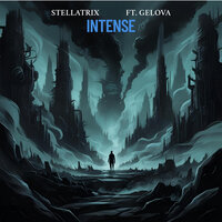 Intense - Stellatrix & Gelova