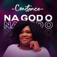 Na God O - Constance