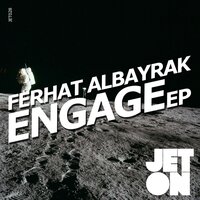 Engage - Ferhat Albayrak