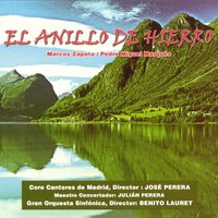 El Anillo de Hierro: "Habla Presto, Nada Temas" - Gran Orquesta Sinfonica