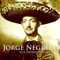 Acuarela Potosina - Jorge Negrete